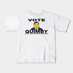 Vote Quimby Kids T-Shirt